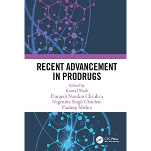 Recent Advancement in Prodrugs