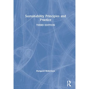 Sustainability Principles and Practice