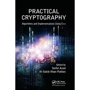Practical Cryptography: Algorithms and Implementations Using C++