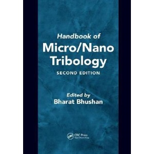 Handbook of Micro/Nano Tribology (Mechanics and Materials Science Series)