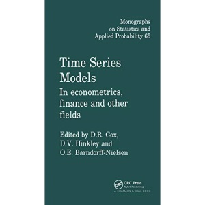 Time Series Models: In econometrics, finance and other fields (Chapman & Hall/CRC Monographs on Statistics and Applied Probability)