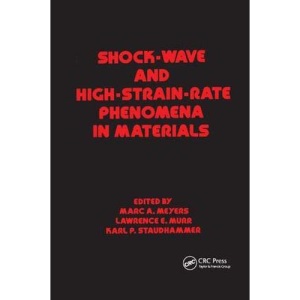 Shock Wave and High-Strain-Rate Phenomena in Materials