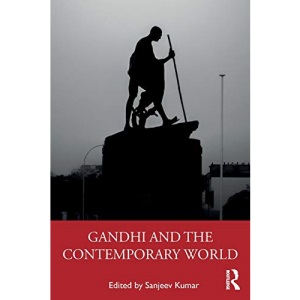 Gandhi and the Contemporary World