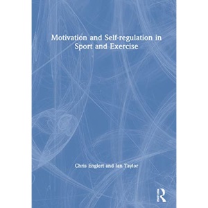 Motivation and Self-regulation in Sport and Exercise