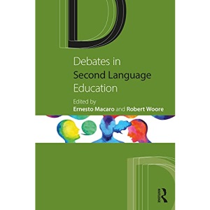 Debates in Second Language Education (Debates in Subject Teaching)