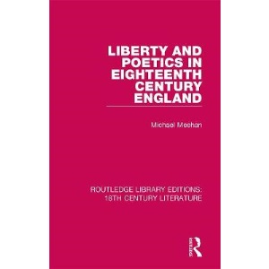 Liberty and Poetics in Eighteenth Century England (Routledge Library Editions: 18th Century Literature)