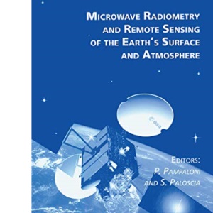 Microwave Radiometry and Remote Sensing of the Earth's Surface and Atmosphere