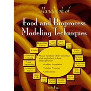 Handbook of Food and Bioprocess Modeling Techniques