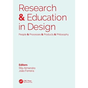 Research & Education in Design: People & Processes & Products & Philosophy: People & Processes & Products & Philosophy: Proceedings of the 1st ... 2019), November 14-15, 2019, Lisbon, Portugal