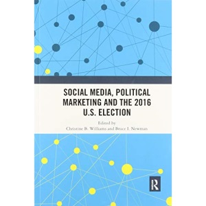 Social Media, Political Marketing and the 2016 U.S. Election