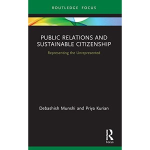 Public Relations and Sustainable Citizenship: Representing the Unrepresented (Routledge Insights in Public Relations Research)