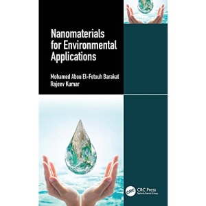 Nanomaterials for Environmental Applications (Emerging Materials and Technologies)