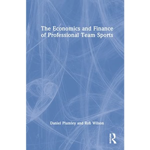 The Economics and Finance of Professional Team Sports
