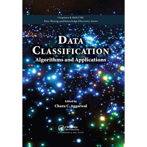 Data Classification: Algorithms and Applications