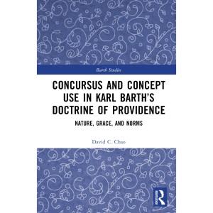 Concursus and Concept Use in Karl Barth’s Doc...