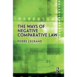 The Ways of Negative Comparative Law