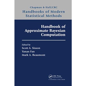 Handbook of Approximate Bayesian Computation (Chapman & Hall/CRC Handbooks of Modern Statistical Methods)
