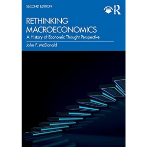 Rethinking Macroeconomics: A History of Economic Thought Perspective