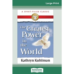 The Greatest Power in the World (16pt Large Print Edition)