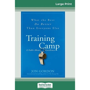 Training Camp: What the Best Do Better Than Everyone Else (16pt Large Print Edition)