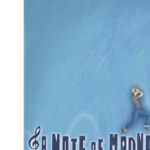 A Note of Madness