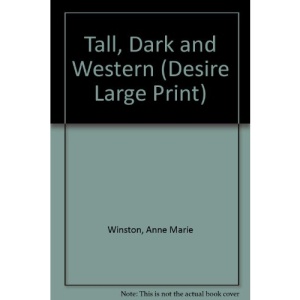 Tall, Dark and Western (Desire Large Print)