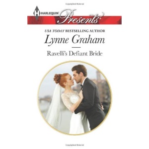 Ravelli's Defiant Bride (Harlequin Presents)