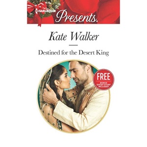 Destined for the Desert King: Christmas at the Chatsfield (Harlequin Presents)