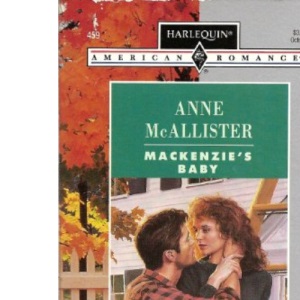 Mackenzie's Baby (Special Edition)