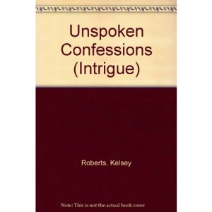 Unspoken Confessions (Intrigue)