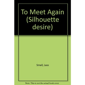 To Meet Again (Silhouette desire)