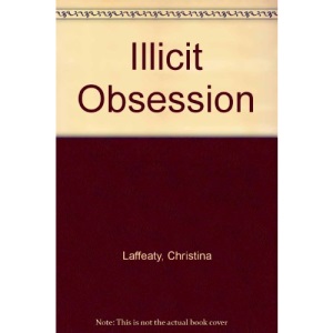 Illicit Obsession