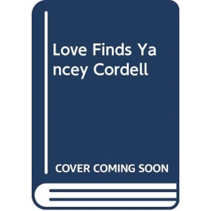 Love Finds Yancey Cordell