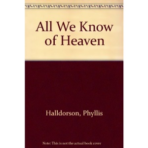 All We Know of Heaven