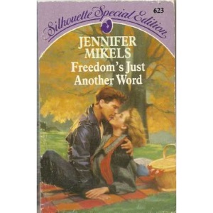 Freedom's Just Another Word