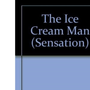 The Ice Cream Man (Sensation S.)
