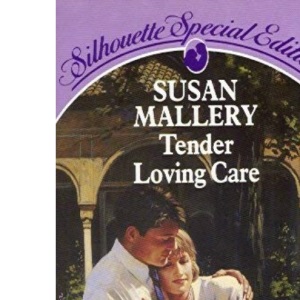 Tender Loving Care