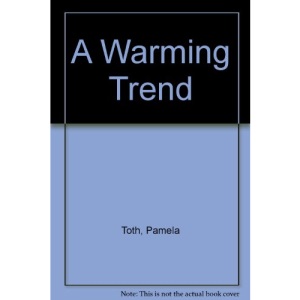 A Warming Trend