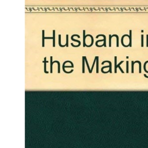Husband in the Making