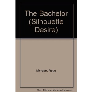 The Bachelor (Silhouette Desire S.)