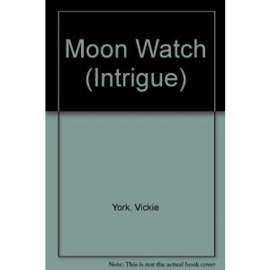 Moon Watch (Intrigue S.)