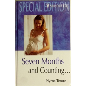 Seven Months And Counting...