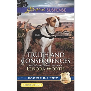 Truth and Consequences (Love Inspired Large Print Suspense)