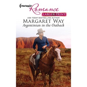 Argentinian in the Outback (Harlequin Larger Print Romance)