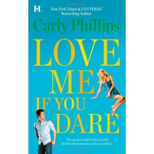 Love Me If You Dare (Hqn)