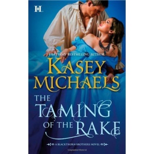 The Taming of the Rake (Blackthorn Brothers Novels)