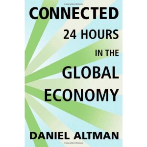 Connected: 24 Hours in the Global Economy
