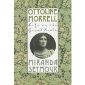 Ottoline Morrell: Life on the Grand Scale