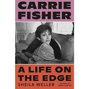 Carrie Fisher: A Life on the Edge