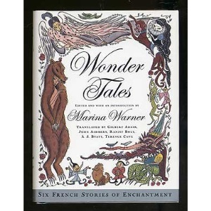 Wonder Tales: Six French Stories of Enchantment